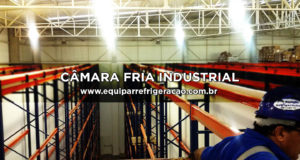 Câmara Fria Industrial - Equipar Refrigeração