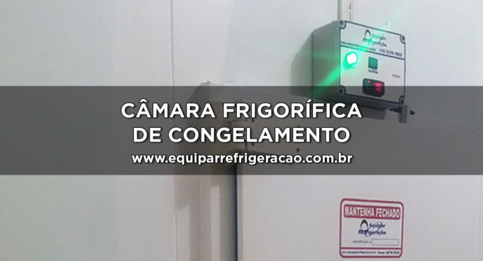 Câmara Frigorífica de Congelamento