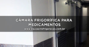 Câmara Frigorífica para Medicamentos