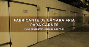 Fabricante de Câmara Fria para Carnes - Equipar Refrigeração